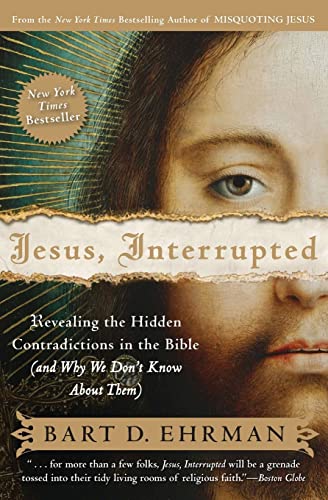 Jesus, Interrupted: Revealing the Hidden Contradictions in the Bible (And Why We Don't Know About Them) von HarperOne